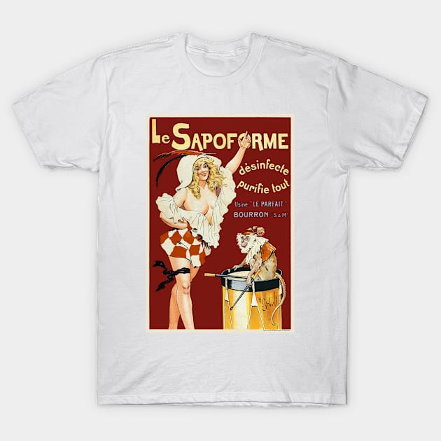 France Vintage Advertising Poster Le Sapoforme désinfecte T-Shirt by vintagetreasure